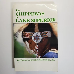 The Chippewas of Lake Superior by Edmund Jefferson Danziger Jr 1990 Paperback - Imagen 1 de 6