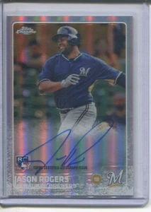 2015 Topps Chrome Rookie Auto Refractor /499 Jason Rogers #AR-JR Rookie Auto RC - Picture 1 of 2