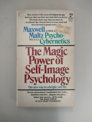 The Magic Power Of Self-Image Psychology by: Maxwell Maltz, Pocket Books 1976-C3 - Image 1 of 4