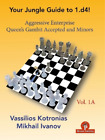 Kotronias Ivano Your Chess Jungle Guide to 1.d4! - Volum (Paperback) (US IMPORT)