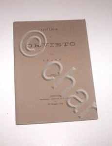Viaggi - Fumi e Fantella - Guida di Orvieto - 1^ ed. 1891 - Picture 1 of 1