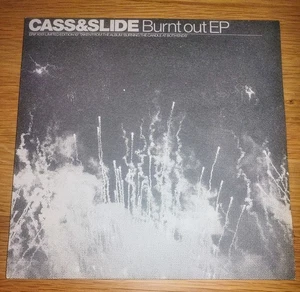 Cass&Slide Burnt Out EP Ltd Edition 10" Vinyl EP 2002 Fire ERIFX001 UK. - Picture 1 of 7