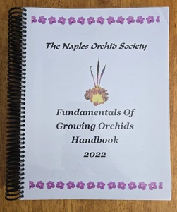 Fundamentals of Growing Orchids Handbook 2022 by The Naples Orchid Society - Picture 1 of 10