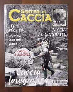 R26> Sentieri di caccia n.2 febbraio 2004 - Caccia fotografica - Picture 1 of 1