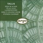 TALLIS Spem in Alium Lamentations KING&#39;S COLLEGE CHOIR Cleobury 1990 CD Argo/BMG