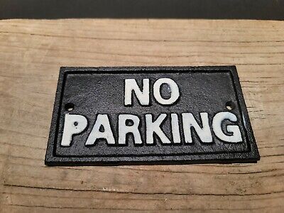 Vintage Antique Style Cast Iron No Parking Sign W Raised Letters  • 12.87$