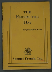 The End of the Day by Jon Robin Baitz Pub. Samuel French Script - Imagen 1 de 11