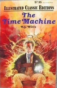 The Time Machine by H.G. Wells (Book,  Time Travel/Fantasy, Illustrated, 1997) - Imagen 1 de 1