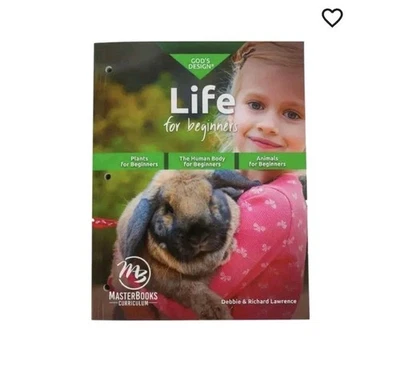 $49 God's Design LIFE Beginners workbook K-2nd Grade HOMESCHOOL Science Textbook - Image 1 of 4