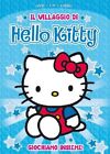 Dvd Hello Kitty - Il Villaggio Di Hello Kitty Edizione Speciale - Giochiamo Insi