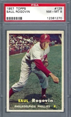 1957 Topps #129 PSA 8 Saul Rogovin Phillies 129 Nice! - Image 1 of 2