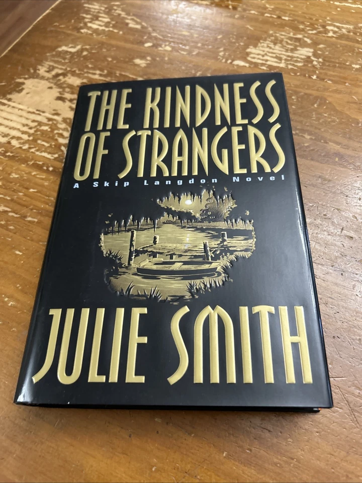 The Kindness of Strangers by Julie Smith *Signed* HC/DJ 1st Edition 1st Print   Foto 1 de 4