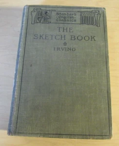 The Sketch Book by Irving 1901 Standard English Classics Edited Mary Litchfield - Picture 1 of 11