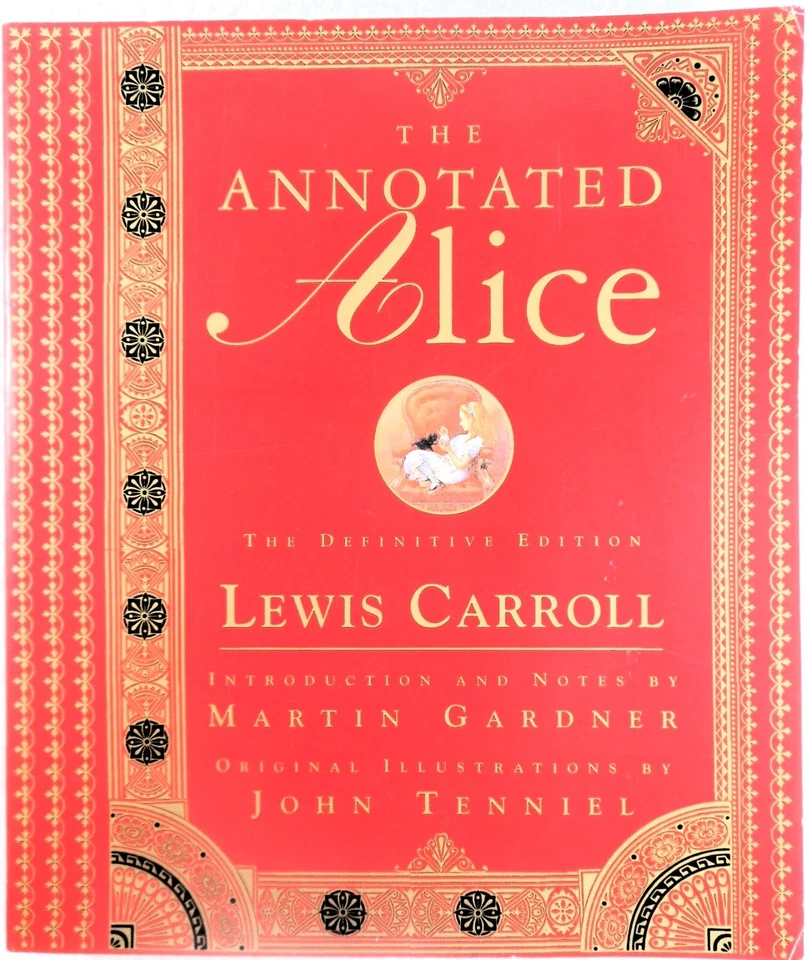 THE ANNOTATED ALICE: Definitive Ed. - Lewis Carroll, M. Gardner (1999 Paperback) - Image 1 of 1