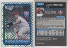 2006 Bowman Draft Chrome Draft Picks X-Fractor /299 Charlie Yarbrough #DP15