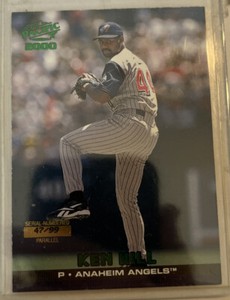 2000 Pacific Emerald Green Ken Hill s/n 47/99 Card #11 Angels