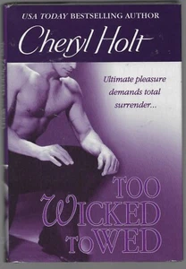 Too Wicked to Wed by Cheryl Holt Hardcover BCE - Picture 1 of 3