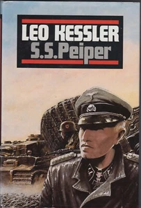 SS Peiper - The Life & Death of SS Colonel Jochen Peiper - Leo Kessler - 1986 - Picture 1 of 9