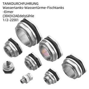 Edelstähle Tankdurchführung 3/8 Zoll bis 2 Zoll AG mit Dichtungen | Trinkwasser - Picture 1 of 23