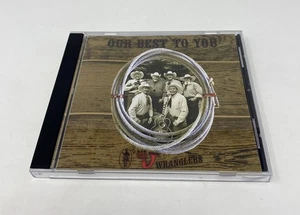 Bar J Wranglers Our Best To You CD Country Western • Wilson, Wyoming • Rare OOP - Imagen 1 de 3