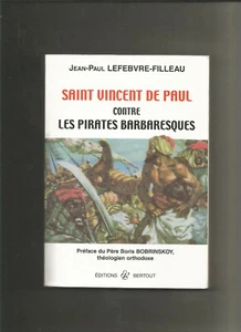 Saint Vincent de Paul contre les pirates barbaresques - Foto 1 di 2