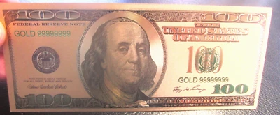 GOLD PLATED FOIL -  ONE HUNDRED DOLLAR BILL - GOLD 99999999 - VERY GOOD - Image 1 of 3