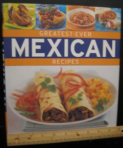 GREATEST EVER MEXICAN RECIPES COOKBOOK  HB/DJ BY   JANE MILTON 250  PHOTOGRAPHS! - Picture 1 of 4