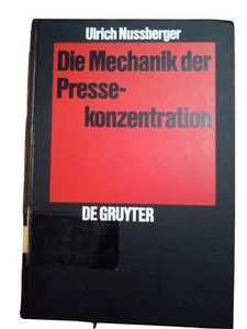 Die  Mechanik der Pressekonzentration - Bild 1 von 1