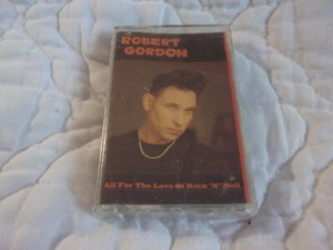 ROBERT GORDON ALL FOR THE LOVE OF ROCK 'N' ROLL CASSETTE NEW CHRIS SPEDDING - Picture 1 of 7