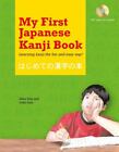 Mon premier livre de kanji japonais : apprendre les kanji de manière amusante et facile ! [CD audio MP3