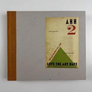 AHH 2: Love the Art Hate. Graphics 1972-2010 | L-13, first edition 2010 - Picture 1 of 16