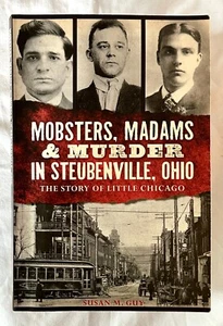 Gangster, Madams & Mord in Steubenville, Ohio, von Susan M. Guy (beschriftet) - Bild 1 von 1