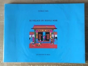 P. Fava - LE VILLAGE DU BUFFLE NOIR - Peinture de Ju Xianxun - S.D. - Picture 1 of 4