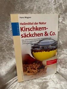 Kirschkernsäckchen & Co: Heilmittel der Natur Das altbewährte Hausmittel, 123386 - Bild 1 von 1