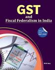 Gst And Fiscal Federalism In India By M.M. Sury (English) Hardcover Book