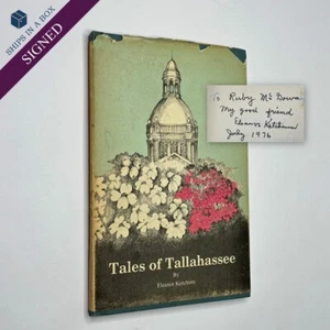 Signed Florida History "Tales of Tallahassee" Elanor Ketchum (1976, Hardcover) - Imagen 1 de 16