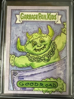 Topps Garbage Pail Kids Sketch Goodroad - Image 1 of 2