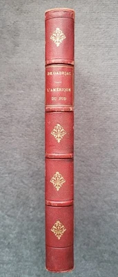 Promenade à Travers l'Amérique du Sud de Gabriac 1868 Equateur Pérou Brésil - Photo 1/4
