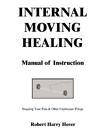 Robert Harry Hover Internal Moving Healing Manual of Instruction (Paperback)
