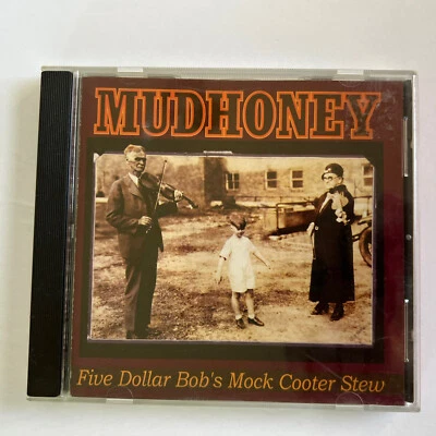 MUDHONEY CD EP FIVE DOLLAR BOB'S MOCK COOTER STEW Foto 1 de 4