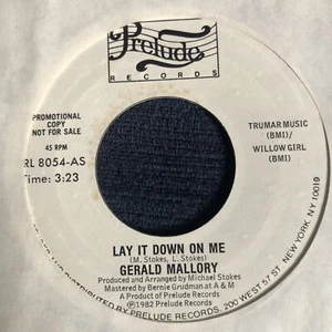 GERALD MALLORY Promo 45, Lay It Down On Me, PRELUDE 7" - Foto 1 di 1