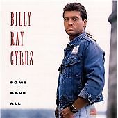 Billy Ray Cyrus : Some Gave All CD Value Guaranteed from eBay’s biggest seller!