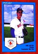 1989 ProCards #703 Eric Hetzel (Pawtucket Red Sox) .........S00310