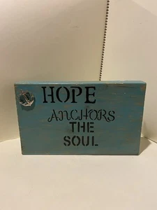 Decorative Hand Painted Sign/ Plaque- HOPE ANCHORS THE SOUL- Turquoise  - Picture 1 of 6