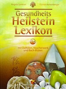 Angela Gentner  Gesundheits Heilstein Lexikon: mit Duftö (Paperback) (UK IMPORT)