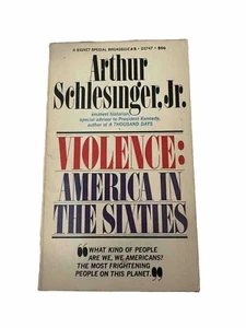 Violence: America in the Sixties Arthur Schlesinger, Jr. 1968 Vtg First Edition - Picture 1 of 6