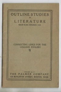 1904 Outline Studies in Literature Maud Elma Kingsley #22 Connecting Links... - Picture 1 of 2