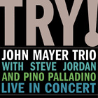 John Mayer Trio Try!: Live in Concert (Vinyl) 12" Album