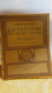 LA PEINTURE AU MUSÉE ANCIEN DE BRUXELLES PAINTINGS AT THE ANCIENT MUSEUM OF BRUS - Bild 1 von 4