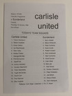 CARLISLE UNITED V SUNDERLAND UNKNOWN FRIENDLY 10/1/80 PLAYED @ CENTRAL ARM DEPOT